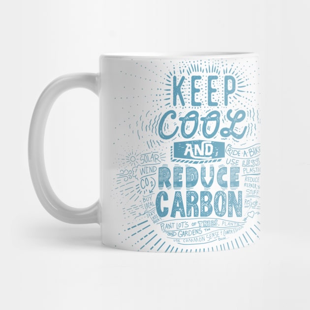 Keep Cool and Reduce Carbon by Jitterfly